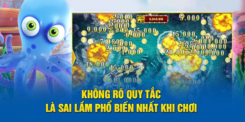 Không rõ quy tắc là sai lầm phổ biến nhất khi chơi 