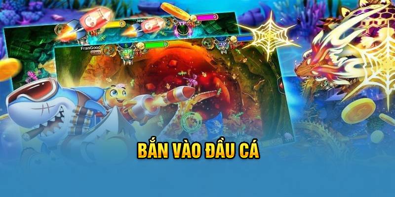 Bắn vào đầu cá