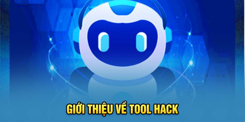 Giới thiệu về tool hack