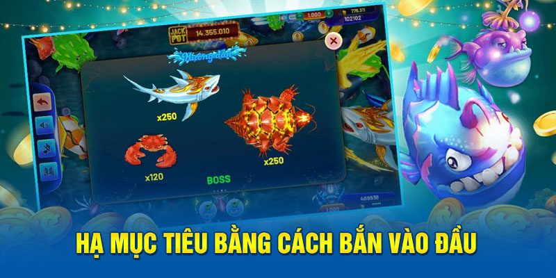 Hạ mục tiêu bằng cách bắn vào đầu