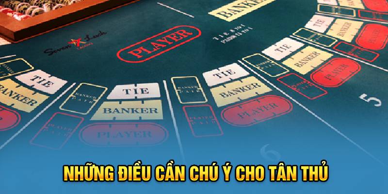 Những điều cần chú ý cho tân thủ